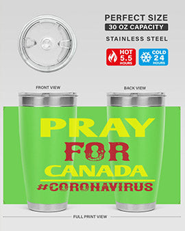 Pray For Canada Style 7#- corona virus- Tumbler