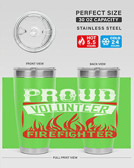 Proud Volunteer Firefighter Style 35#- volunteer- Tumbler