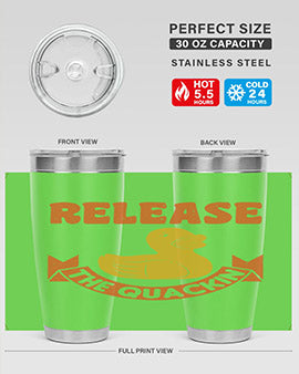 Release The Quackin Style 20#- duck- Tumbler
