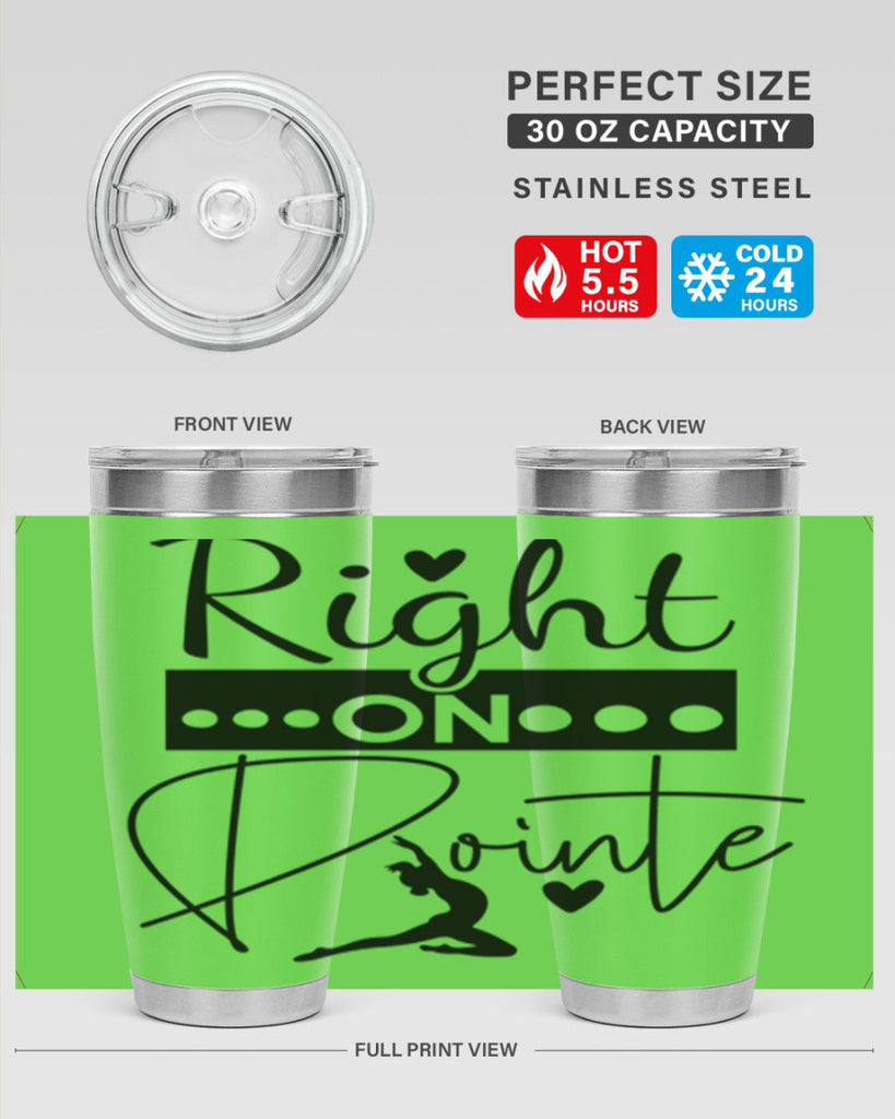 Right on Pointe 77#- ballet- Tumbler