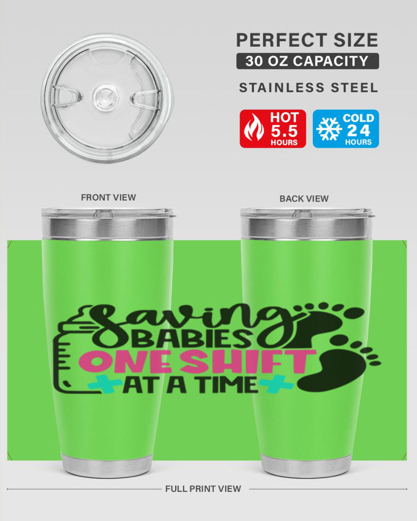 Saving Babies One Shift At A Time Style Style 53#- nurse- tumbler