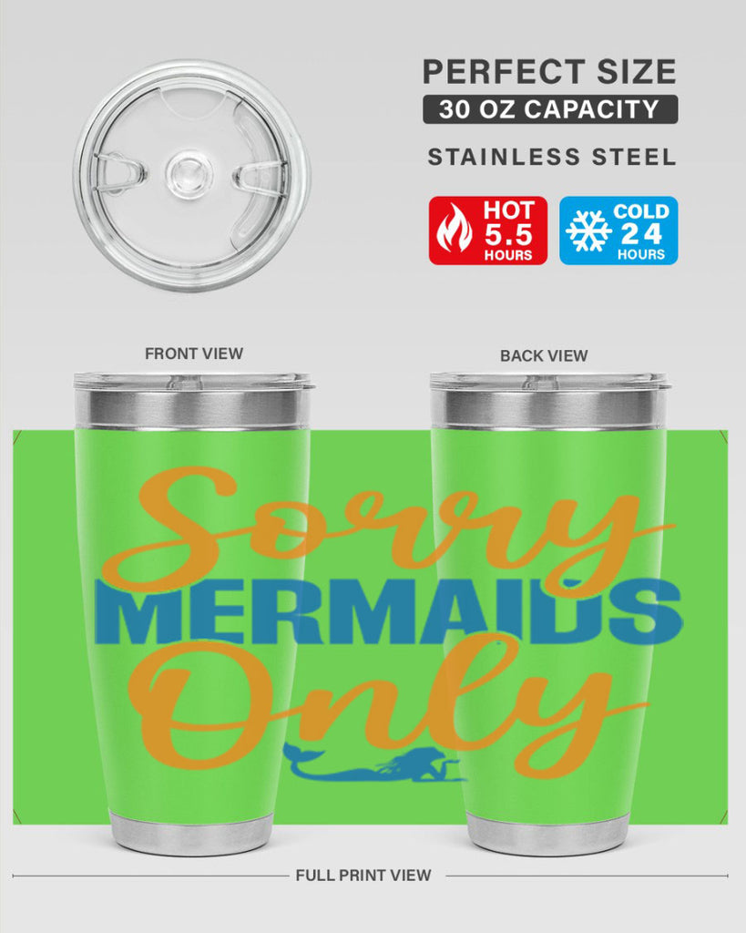 Sorry Mermaids Only 606#- mermaid- Tumbler