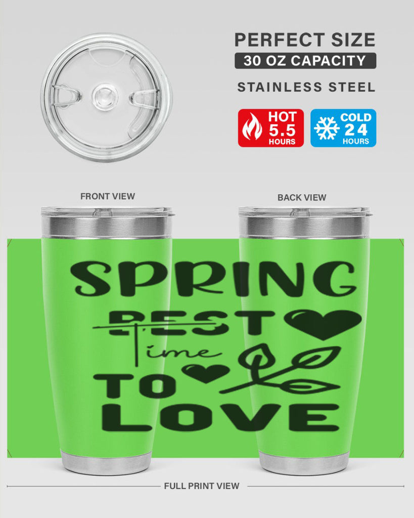 Spring Best Time to Love 413#- spring- Tumbler