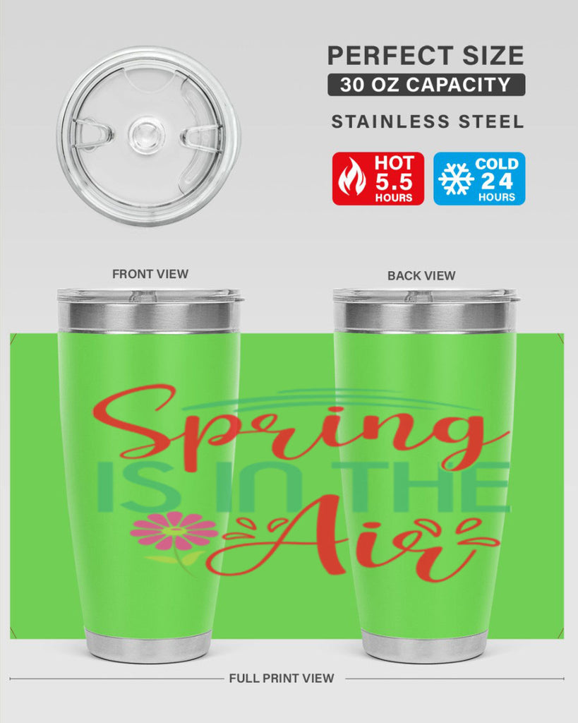 Spring Is In The Air 461#- spring- Tumbler