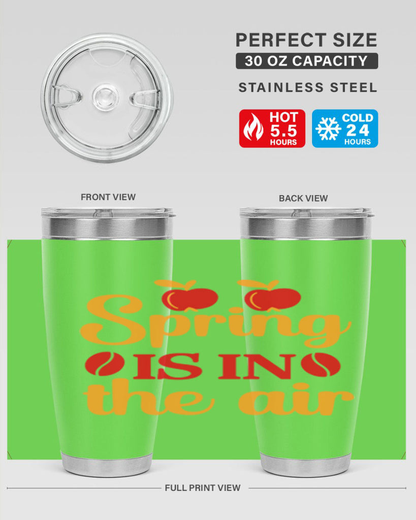 Spring is in the air 460#- spring- Tumbler