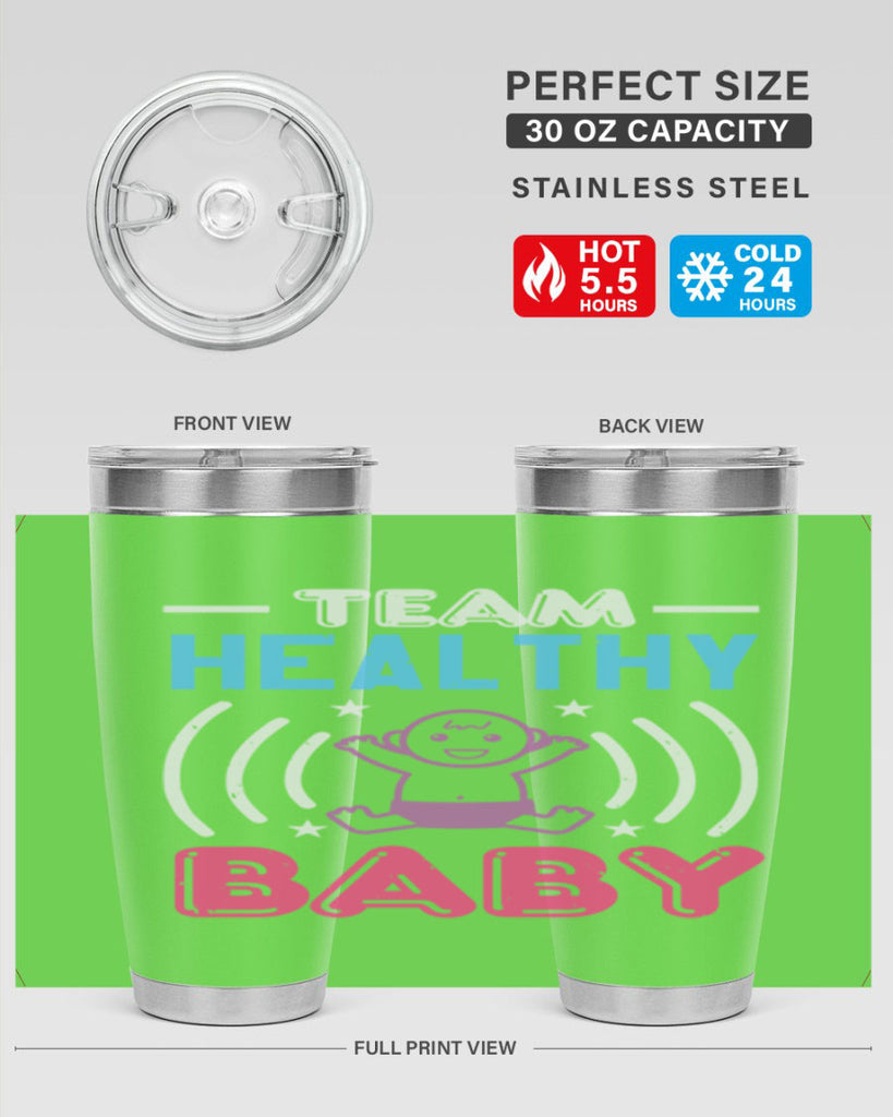 Team Healthy Baby Style 11#- baby shower- tumbler
