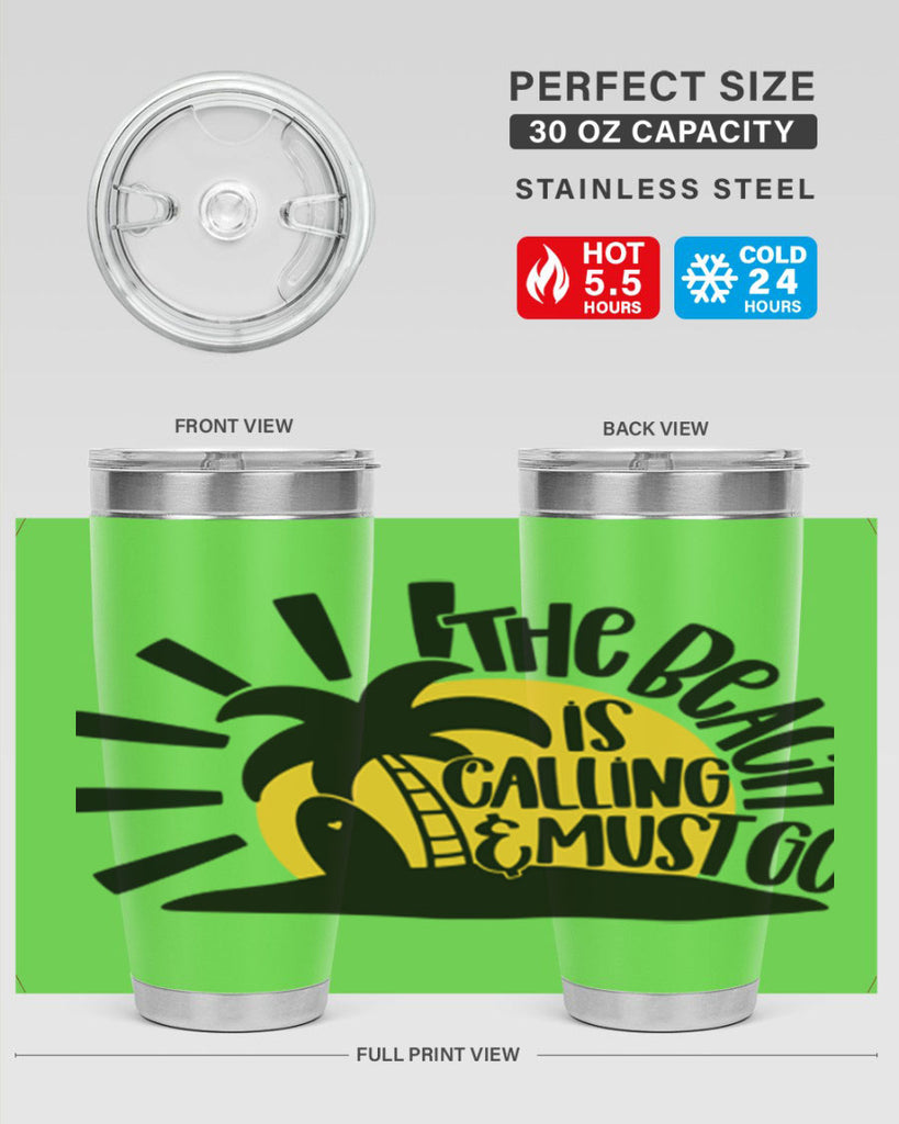 The Beach Is Calling Must Go Style 13#- summer- Tumbler