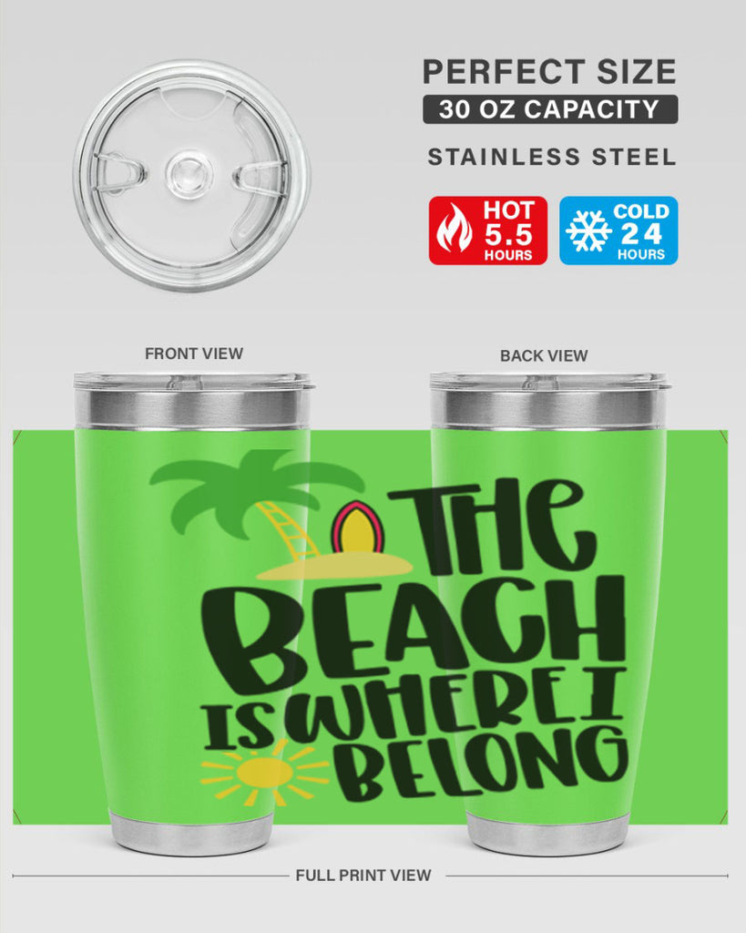 The Beach Is Where I Belong Style 11#- summer- Tumbler