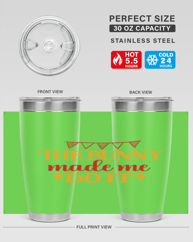 The bunny made me do it 528#- spring- Tumbler