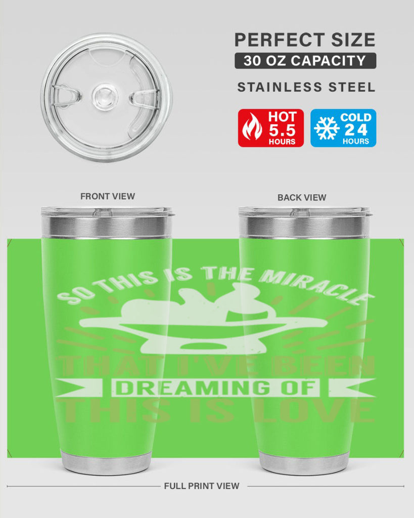 This is the miracle that i have been dreaming of Style 166#- baby- tumbler