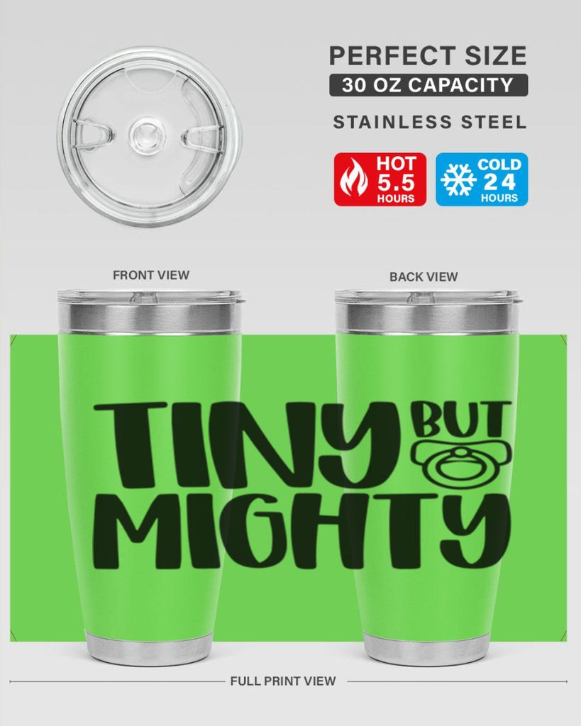 Tiny But Mighty Style 17#- baby- tumbler