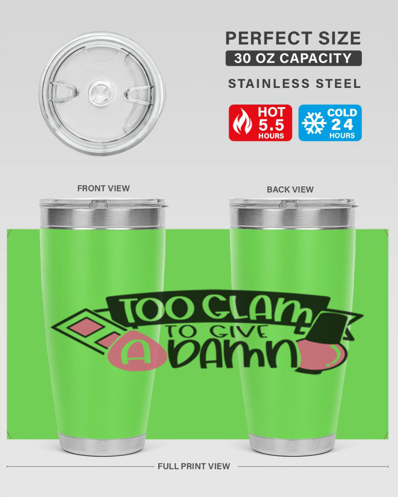 Too Glam To Give A Damn Style 10#- make up- Tumbler