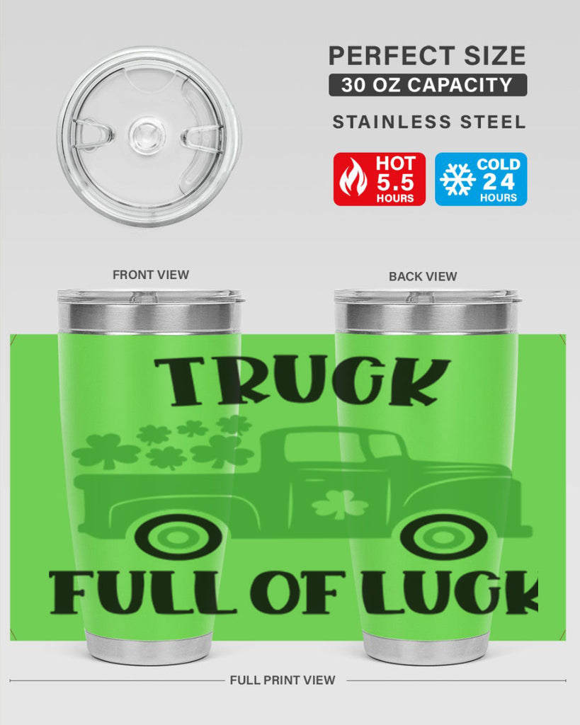 Truck Full Of Luck Style 19#- St Patricks Day- Tumbler
