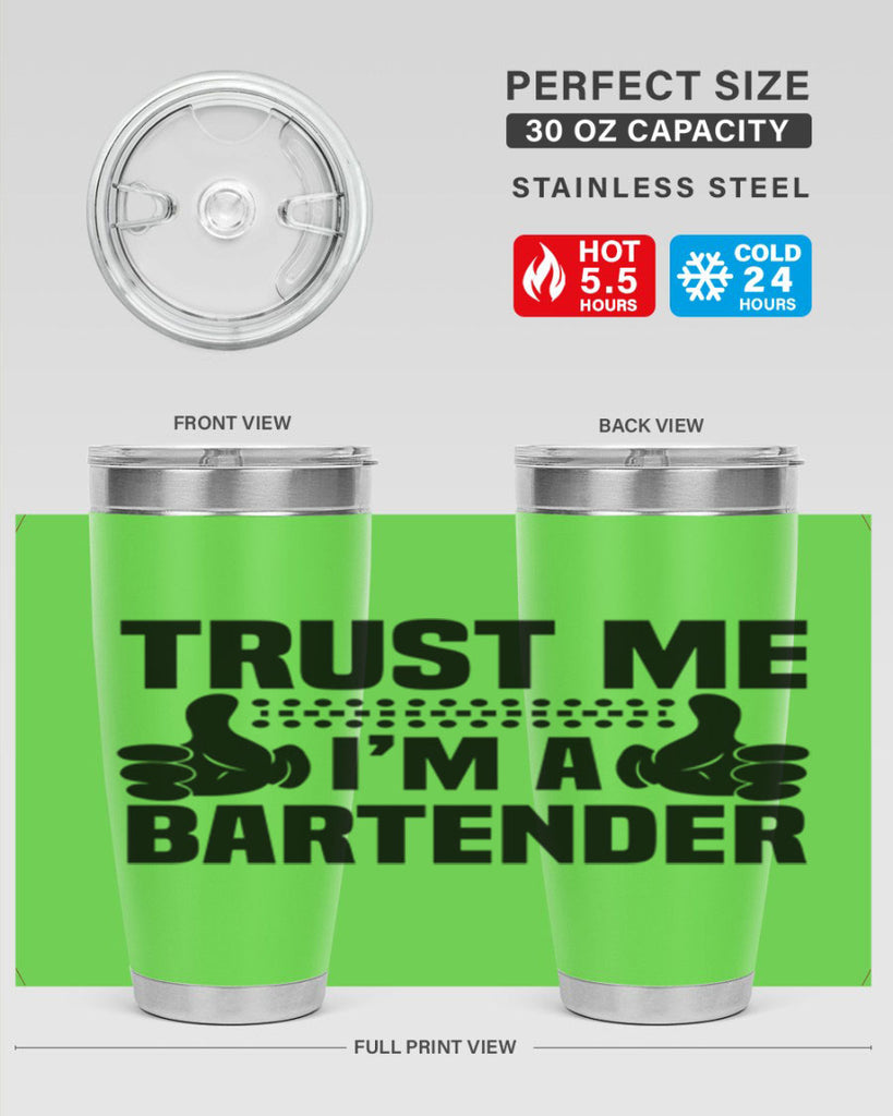 Trust me Style 11#- bartender- tumbler