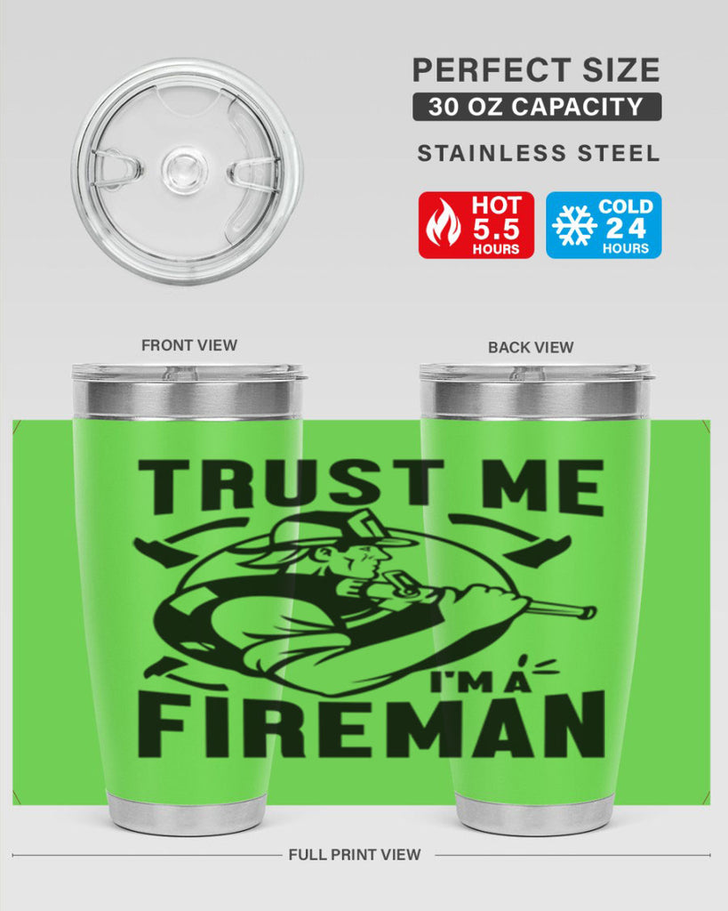 Trust me Style 16#- fire fighter- tumbler