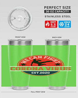 We Can Fight Corona Virus Est Style 11#- corona virus- Tumbler