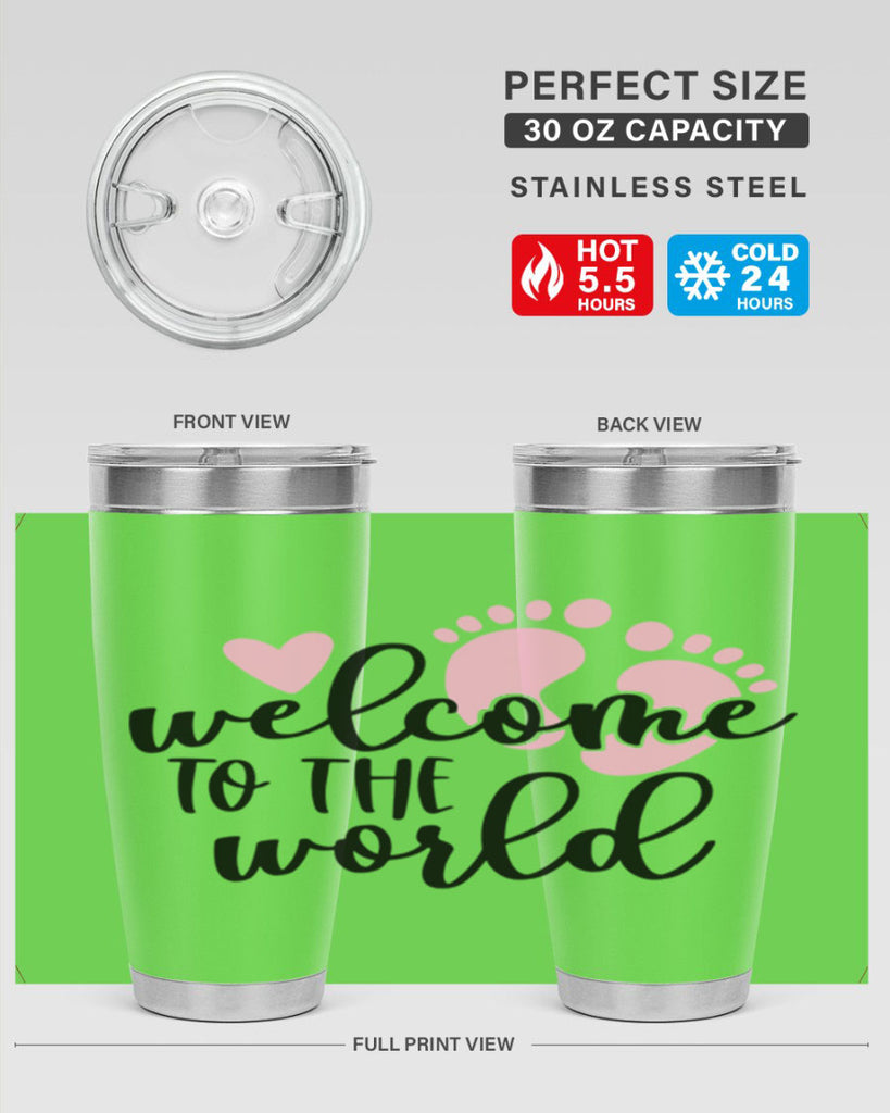 Welcome To The World Style 15#- baby- tumbler