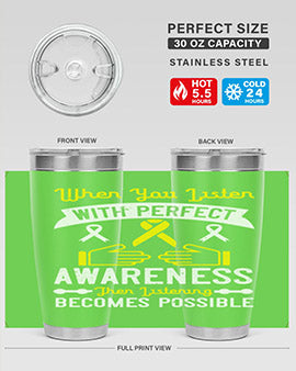 When you listen with perfect awareness then listening becomes possible Style 7#- self awareness- Tumbler
