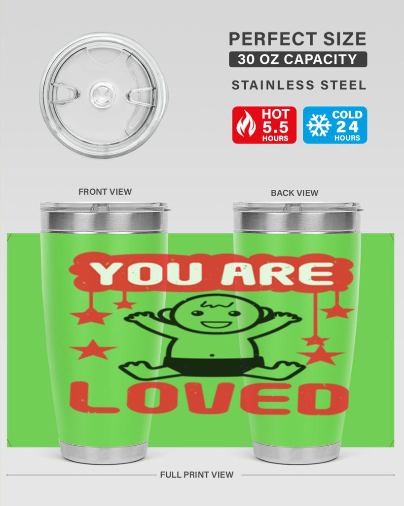 You are loved Style 5#- baby shower- tumbler