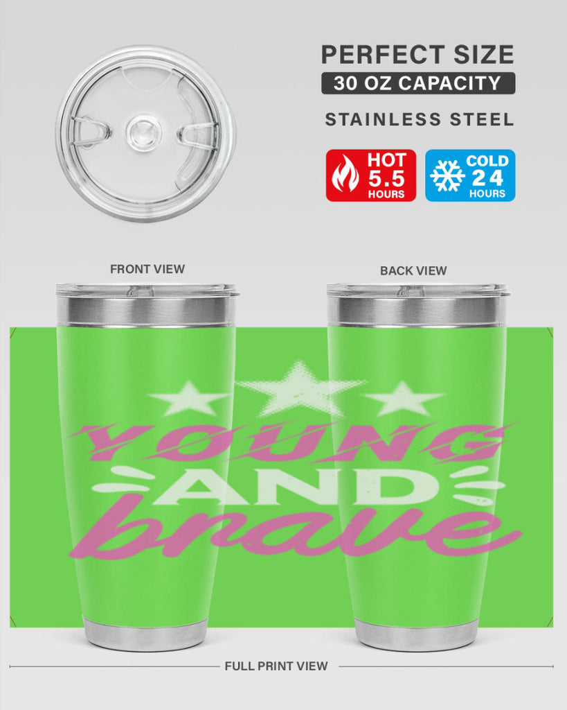 Yound and Brave Style 160#- baby- tumbler