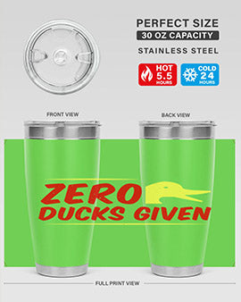 Zero ducks given Style 5#- duck- Tumbler