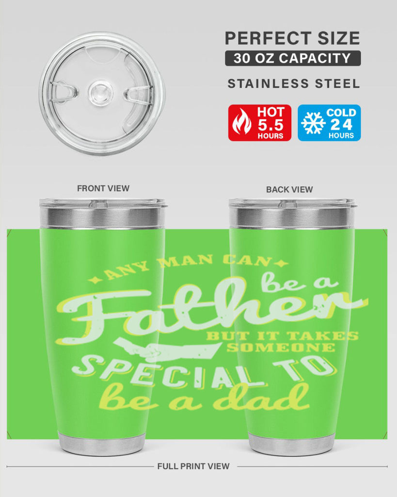 any man can be 257#- fathers day- Tumbler