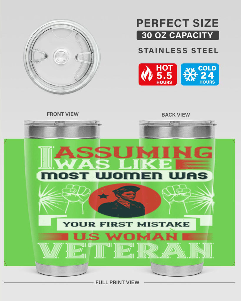 assuming i was like most women was your first misktake us women veteran 72#- Veterns Day- Tumbler