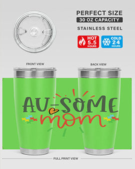 ausome mom Style 4#- autism- Tumbler