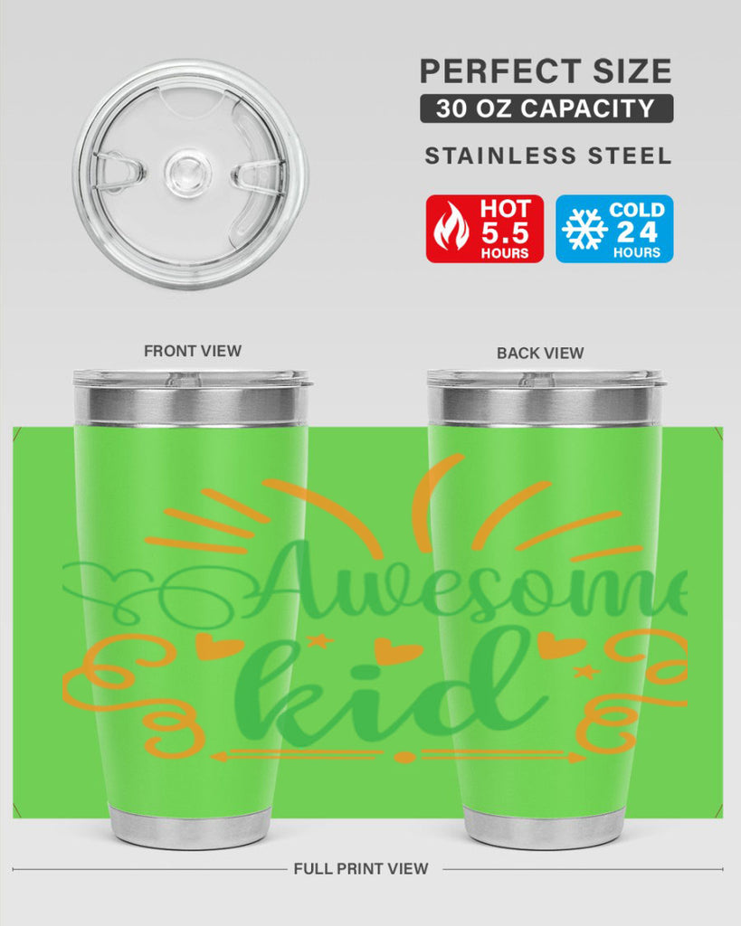 awesome kid 111#- fathers day- Tumbler