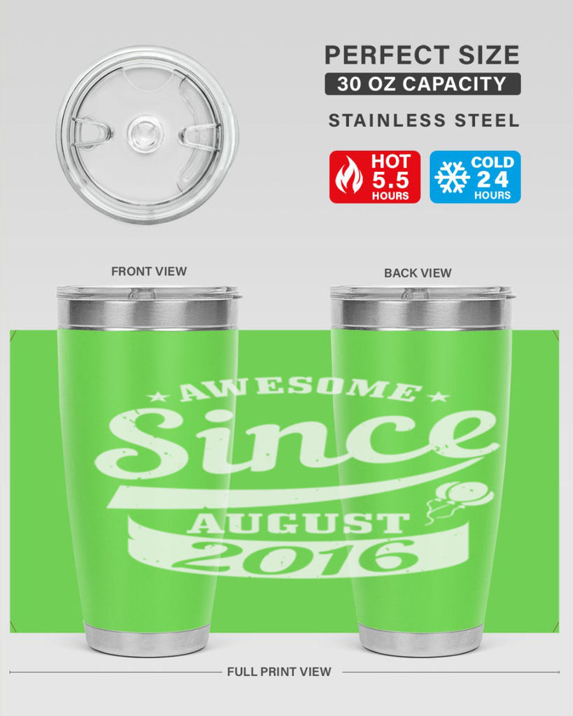 awesome since august Style 11#- birthday- tumbler