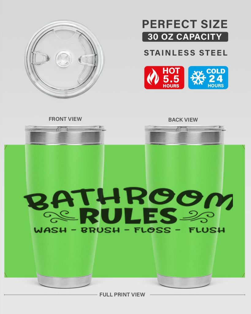 bathroom rules wash brush floss flush 91#- bathroom- Tumbler