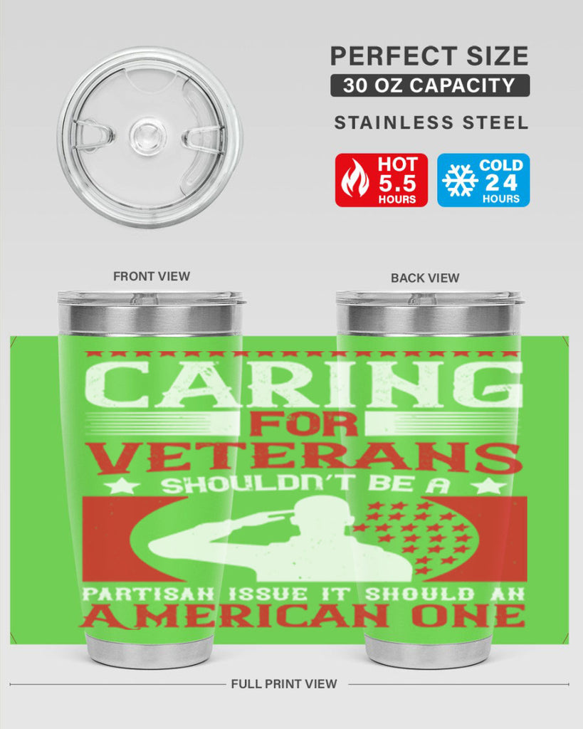 caring for veterans shouldn’t be a partisan issue it should an american one 68#- Veterns Day- Tumbler