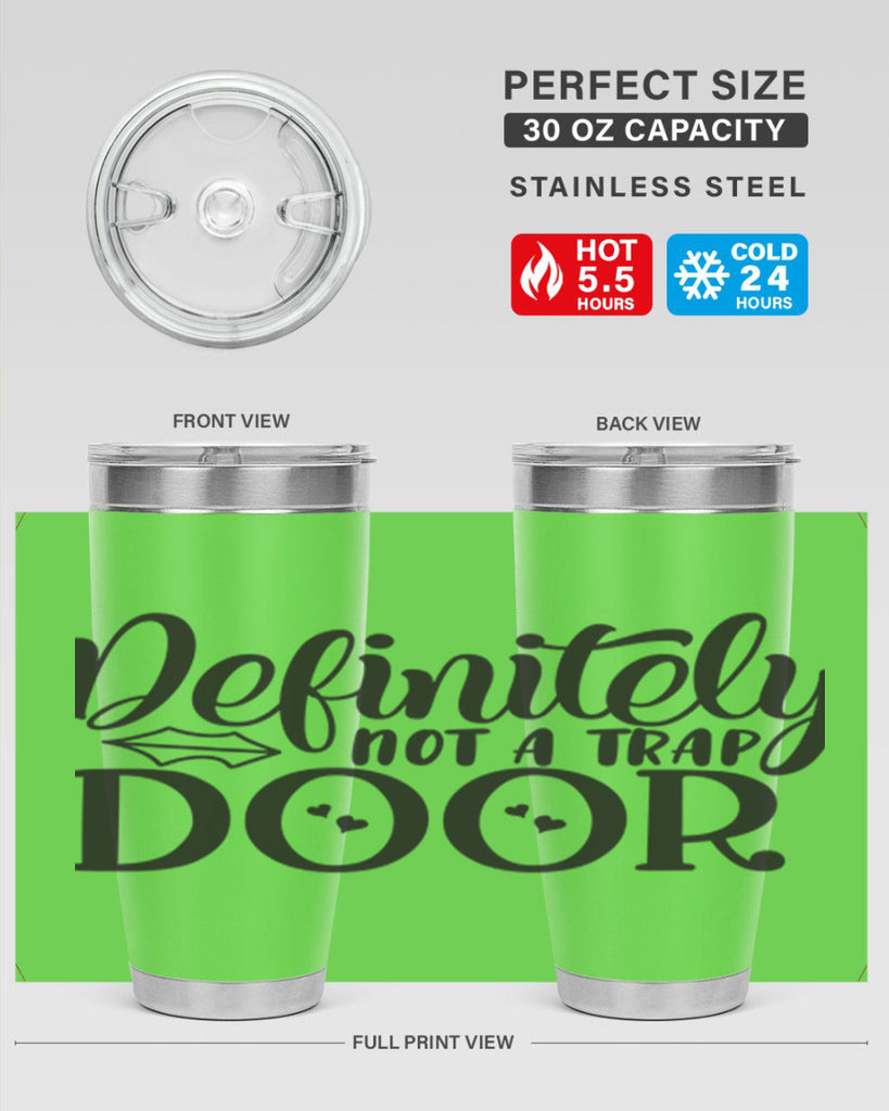 definitely not a trap door 78#- home- Tumbler