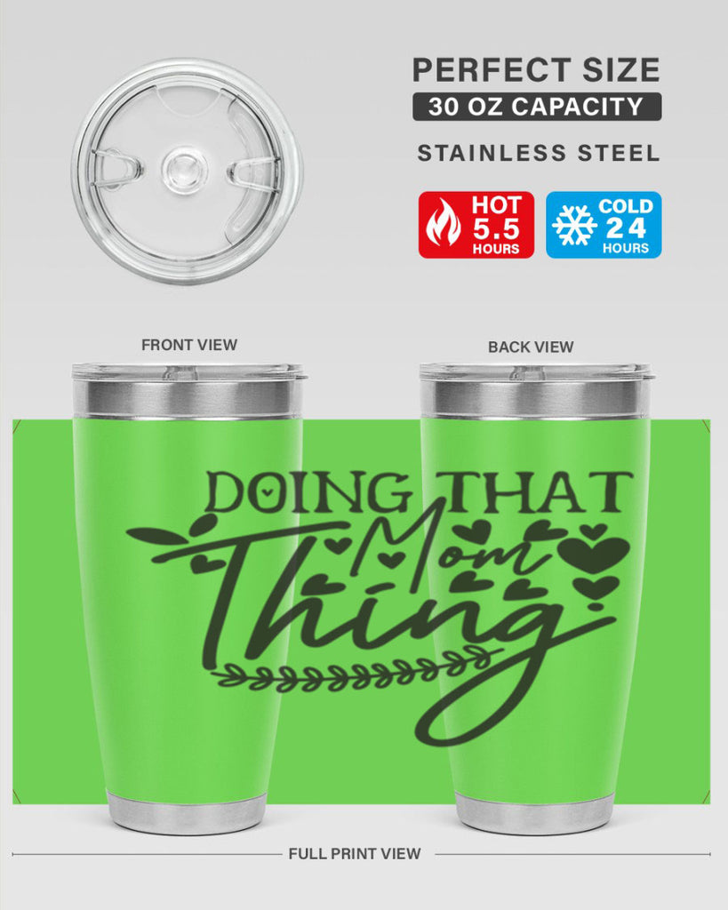 doing that mom thing 410#- mom- Tumbler