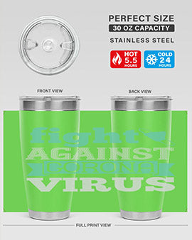 fight against corona virus Style 40#- corona virus- Tumbler