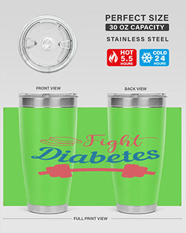 fight diabetes Style 38#- diabetes- Tumbler
