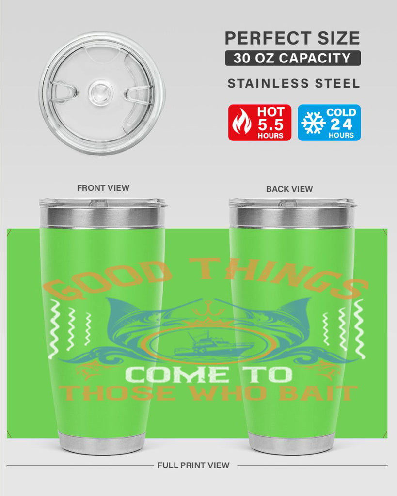 good things come to those who bait 263#- fishing- Tumbler