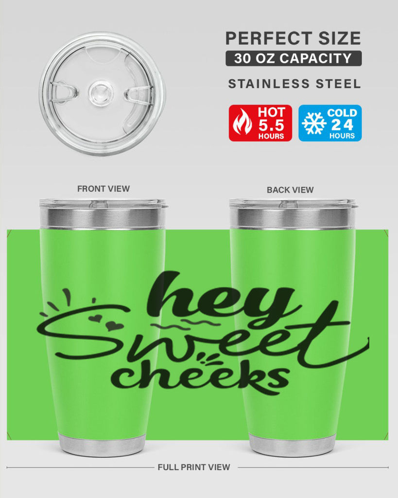 hey sweet cheeks 71#- bathroom- Tumbler
