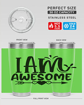 i am awesome Style 19#- autism- Tumbler