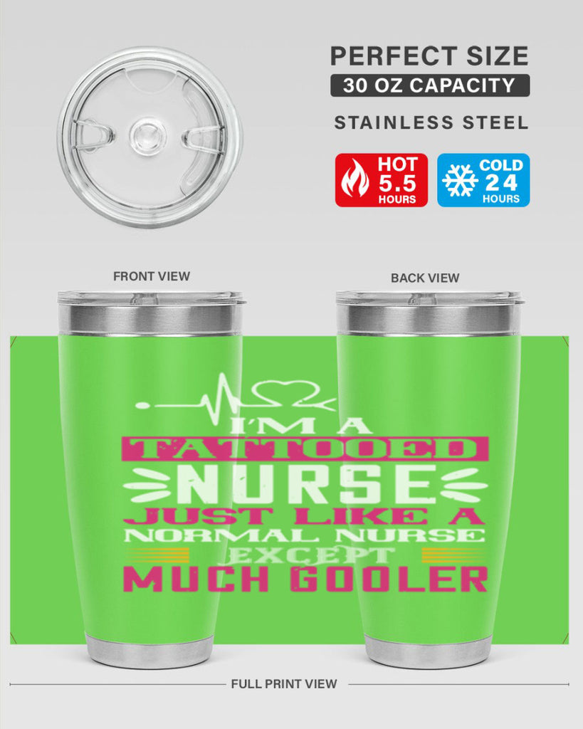 i am tattooed nurse just like a Style 340#- nurse- tumbler
