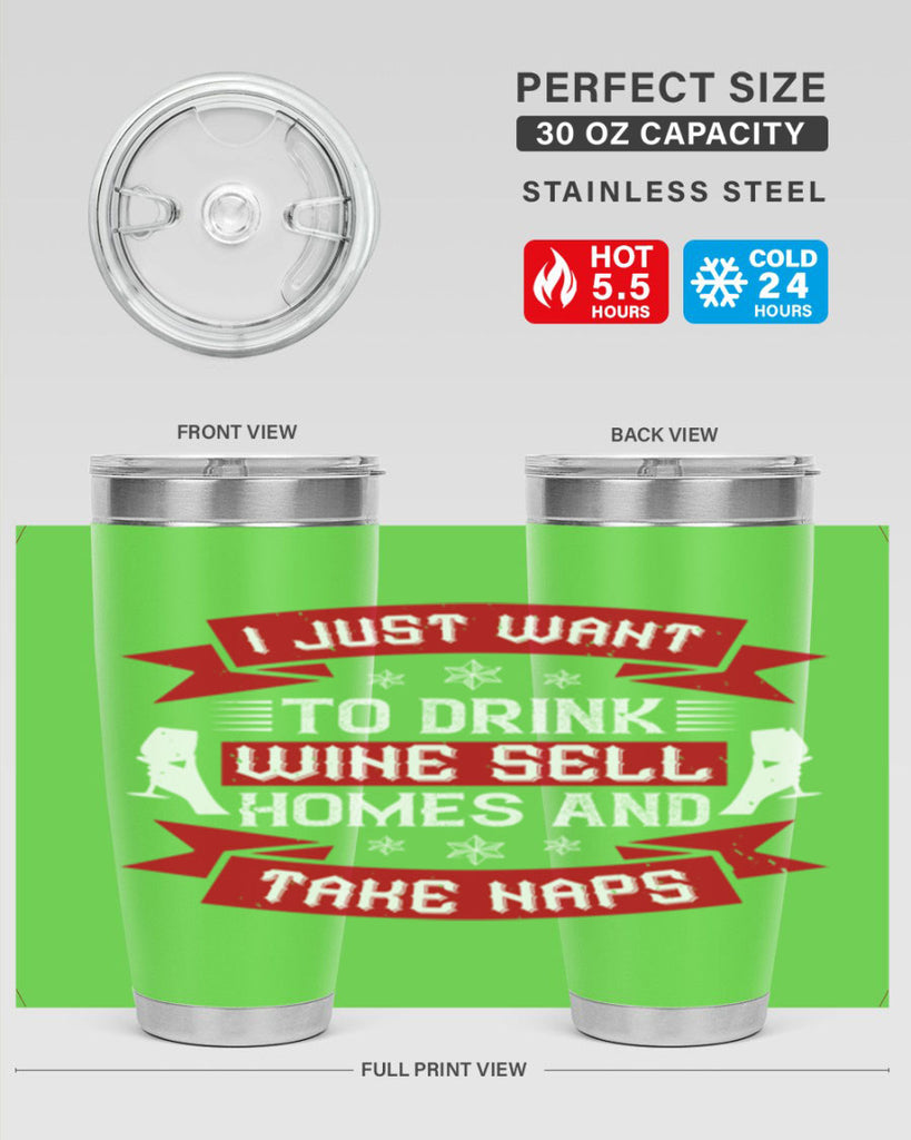 i just want to drink wine sell home and take naps 44#- drinking- Tumbler