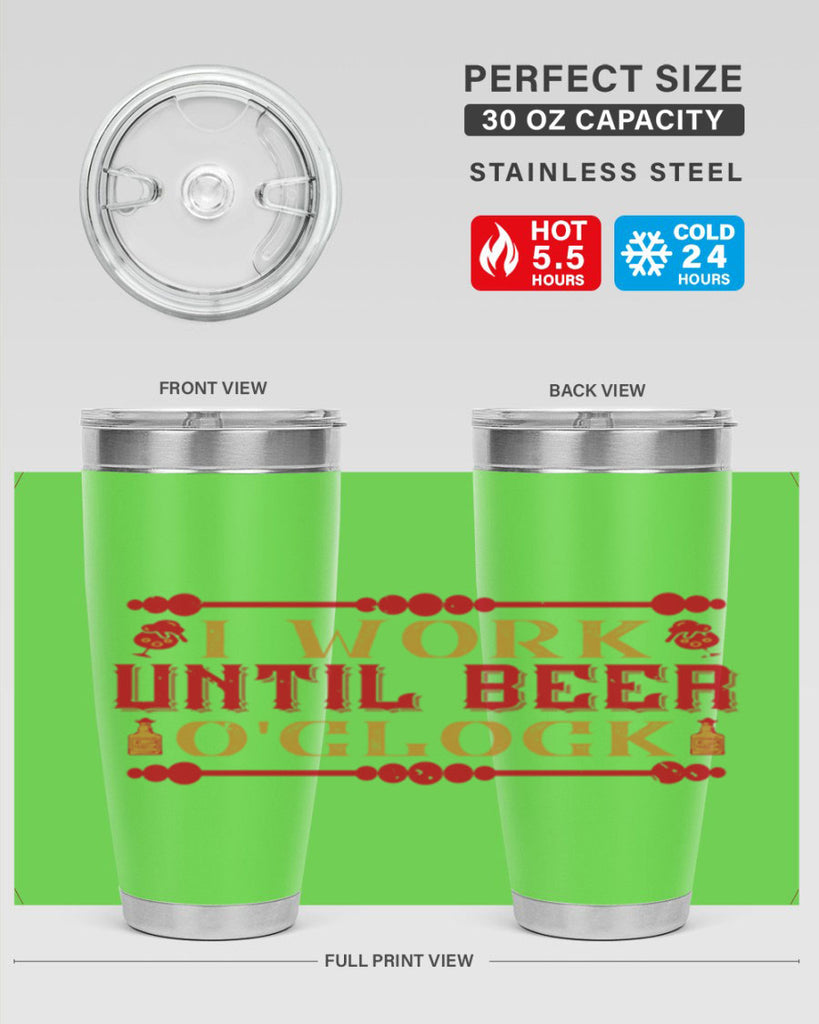 i work until beer oclock 41#- drinking- Tumbler