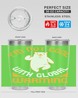 i’m not cool with global warming 18#- Bears- Tumbler