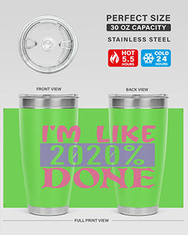 im like done Style 50#- corona virus- Tumbler