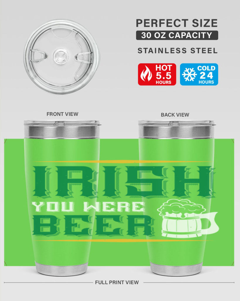irish you were beer 67#- beer- Tumbler