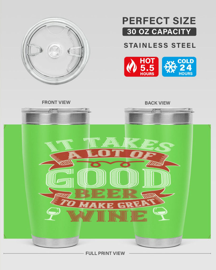 it takes a lot of 73#- wine- Tumbler