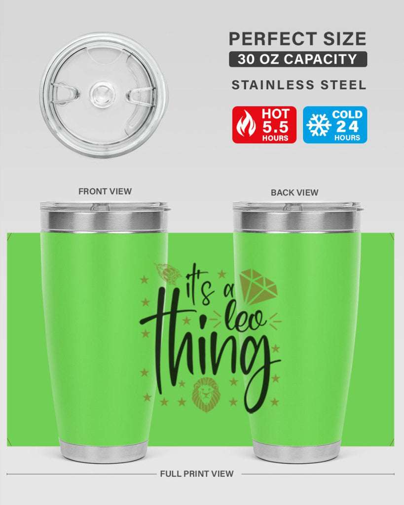 its a Leo thing 267#- zodiac- Tumbler
