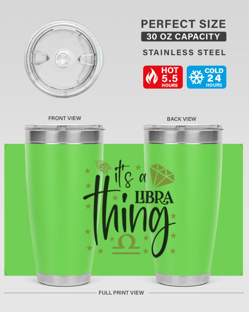 its a Libra thing 269#- zodiac- Tumbler