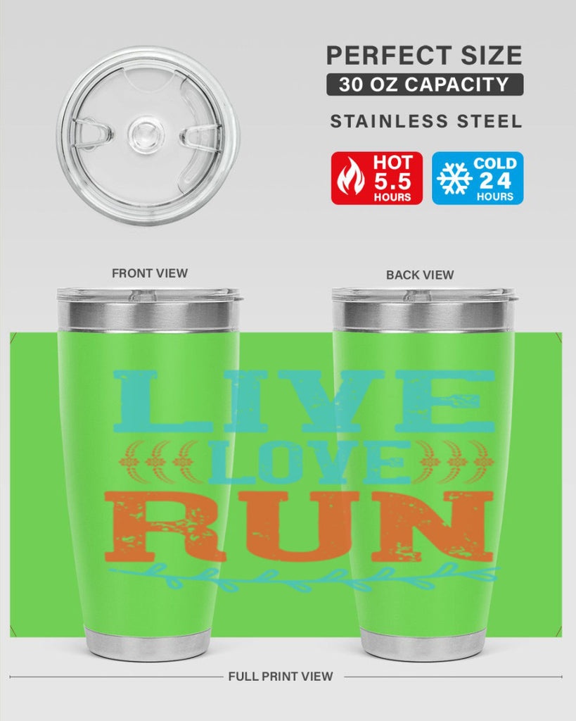 live love run 33#- running- Tumbler
