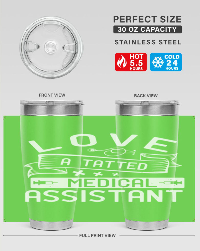 love a tatted medical assistant Style 37#- medical- tumbler